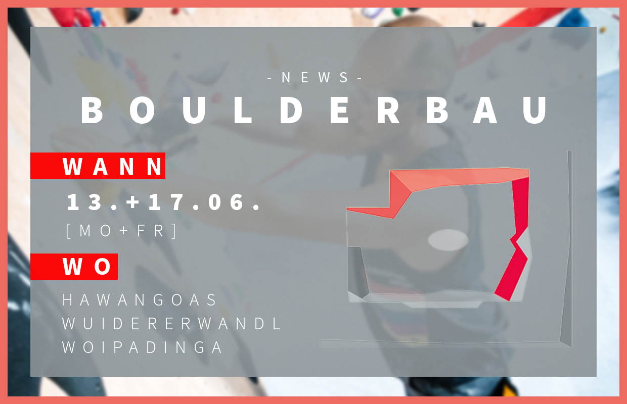 TÖLZ_Boulderbau_Hawangoas_etc_Juni_HOMEPAGE